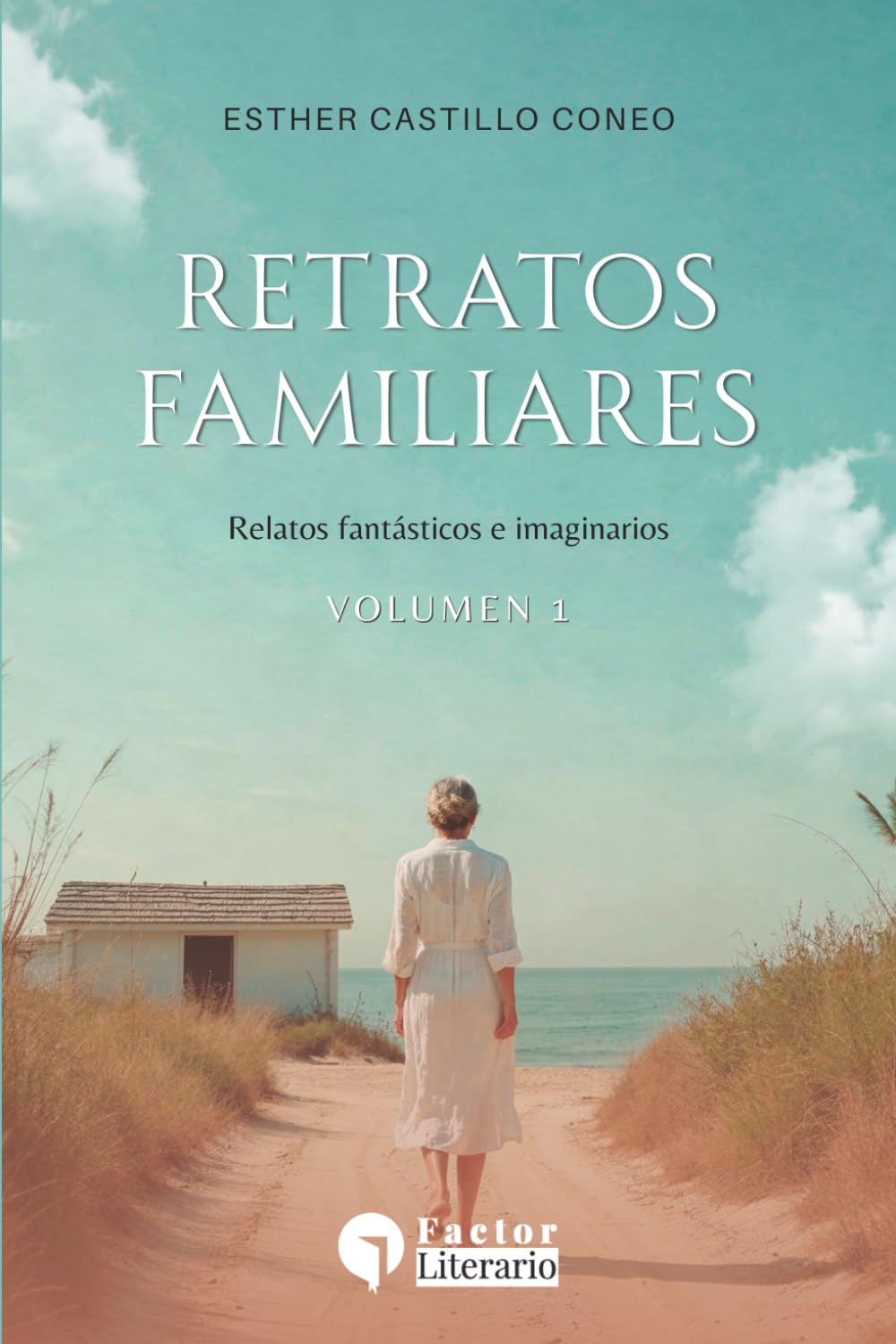 Retratos Familiares: Relatos fantásticos e imaginarios