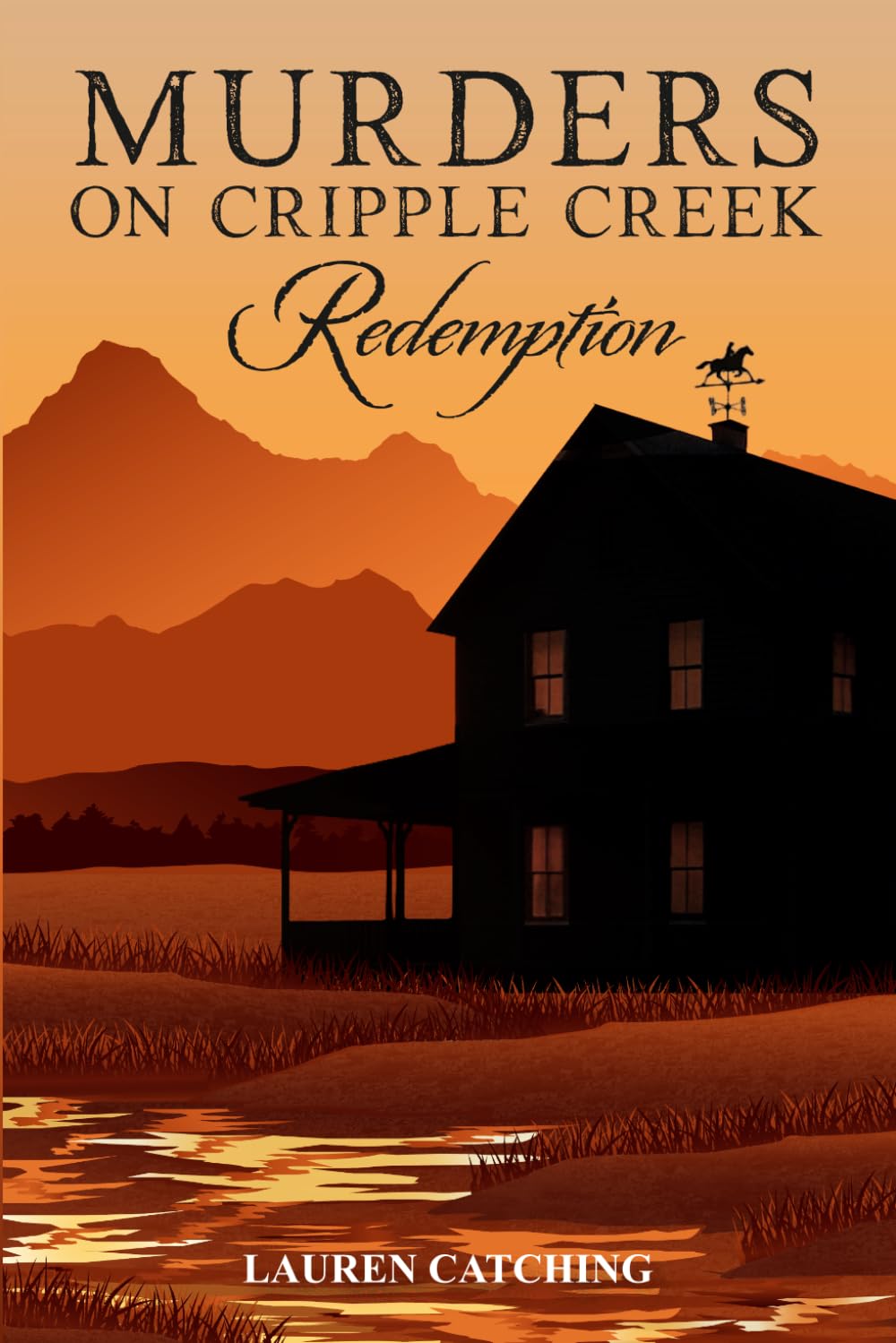 Murders On Cripple Creek: Redemption
