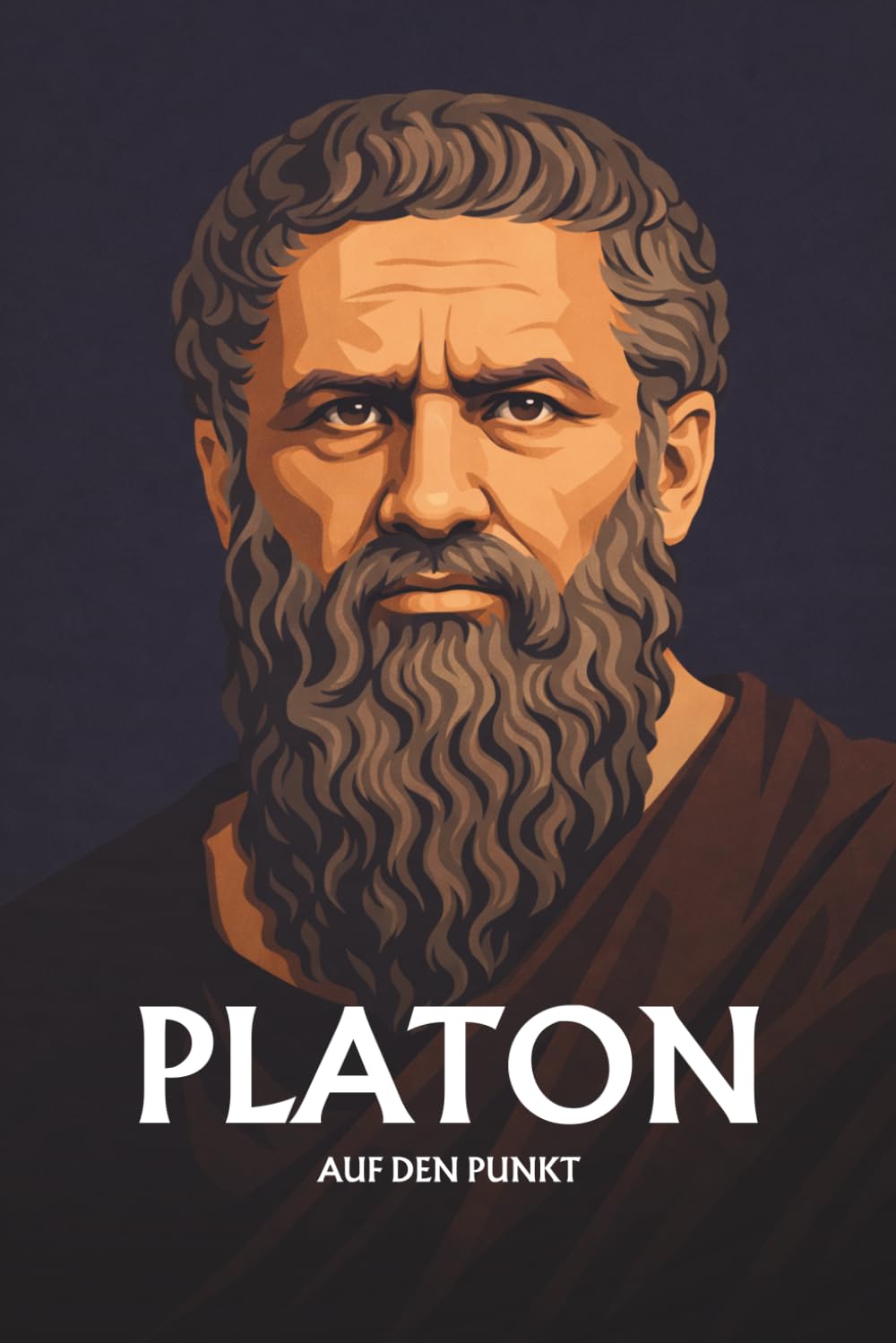 PLATON AUF DEN PUNKT: Das Wesentliche seiner Philosophie