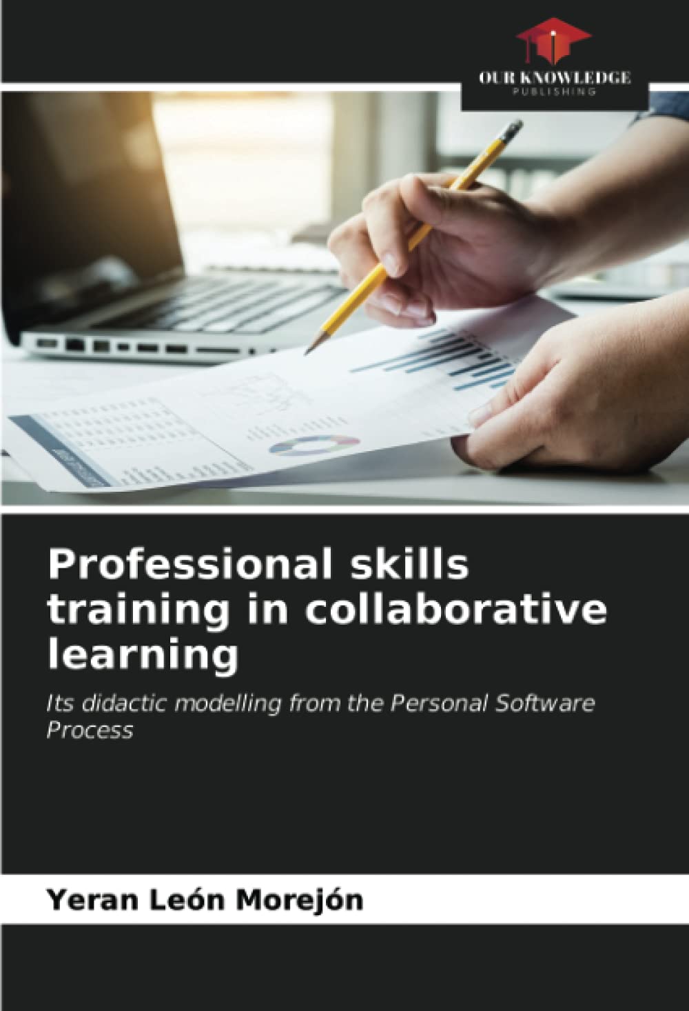 Professional skills training in collaborative learning: Its didactic modelling from the Personal Software Process
