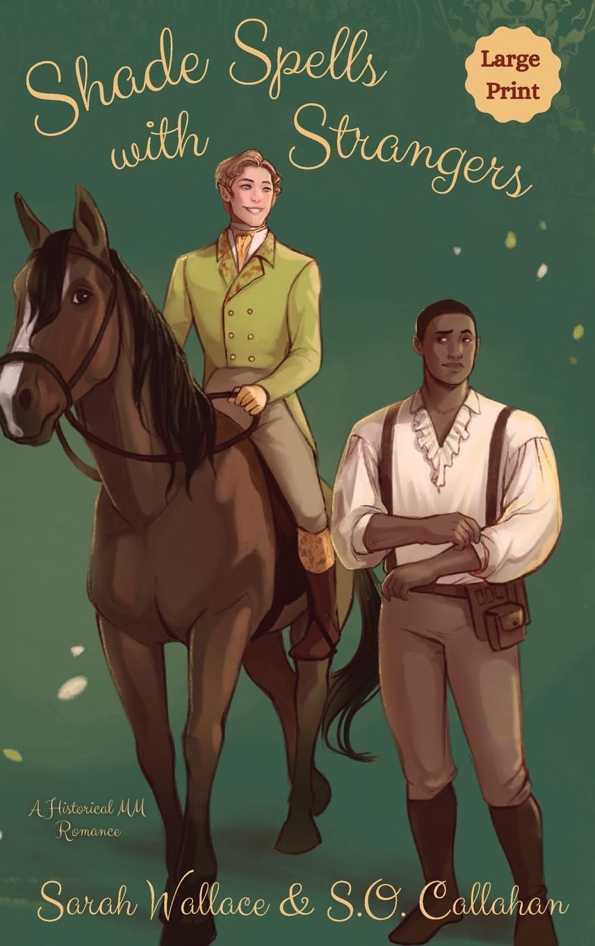 Shade Spells with Strangers: A Historical MM Romance - Large Print: 3 (Fae & Human Relations: Regency Fantasy)