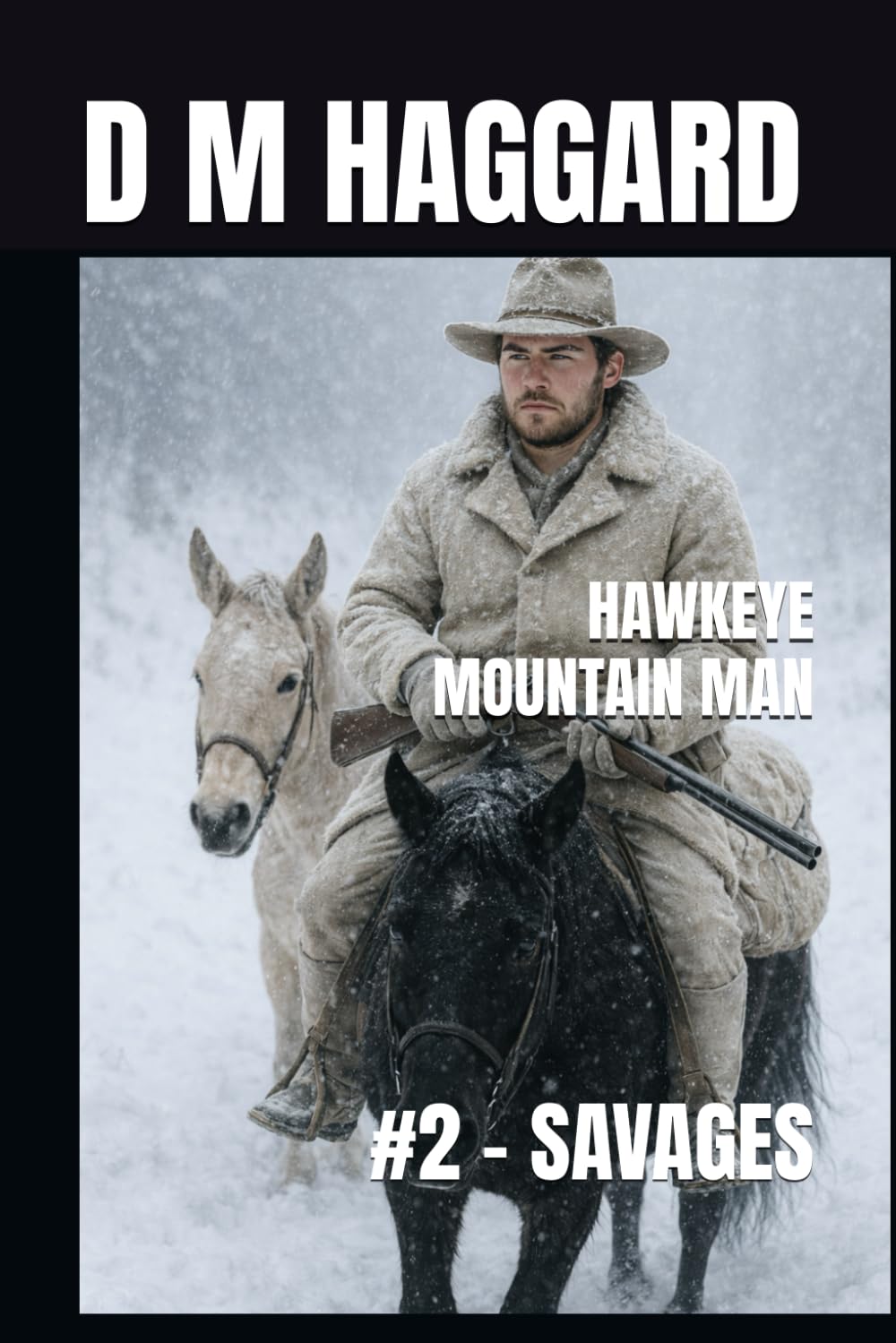 HAWKEYE - MOUNTAIN MAN: #2 - SAVAGES