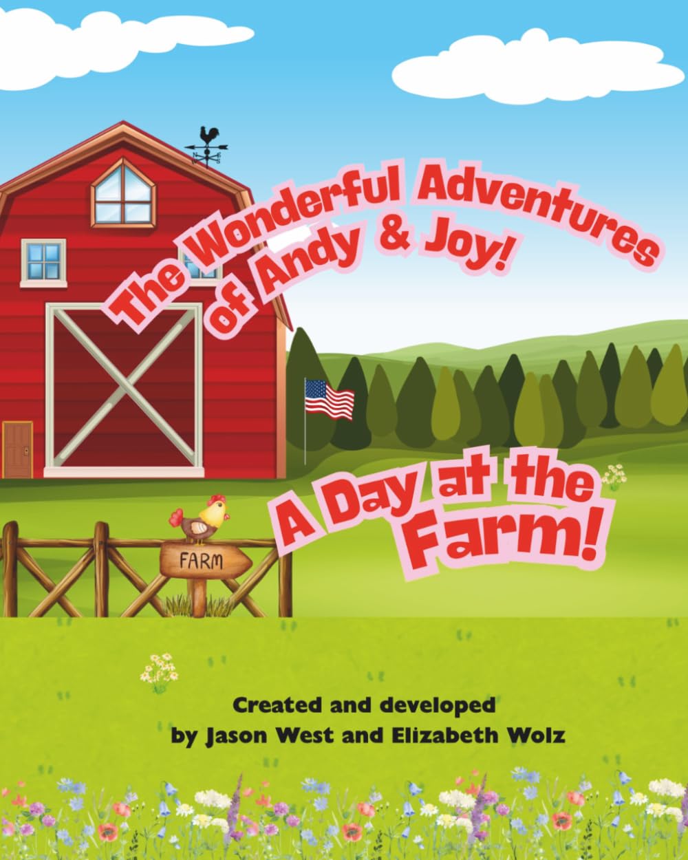 The Wonderful Adventure of Andy & Joy: A Day at the Farm