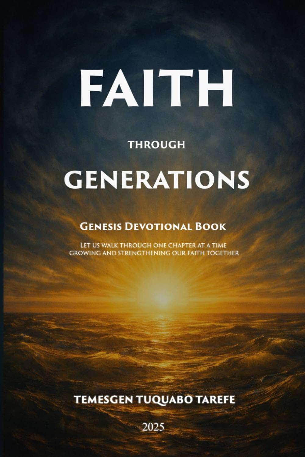 Faith Through Generations: GENESIS DEVOTIONAL BOOK