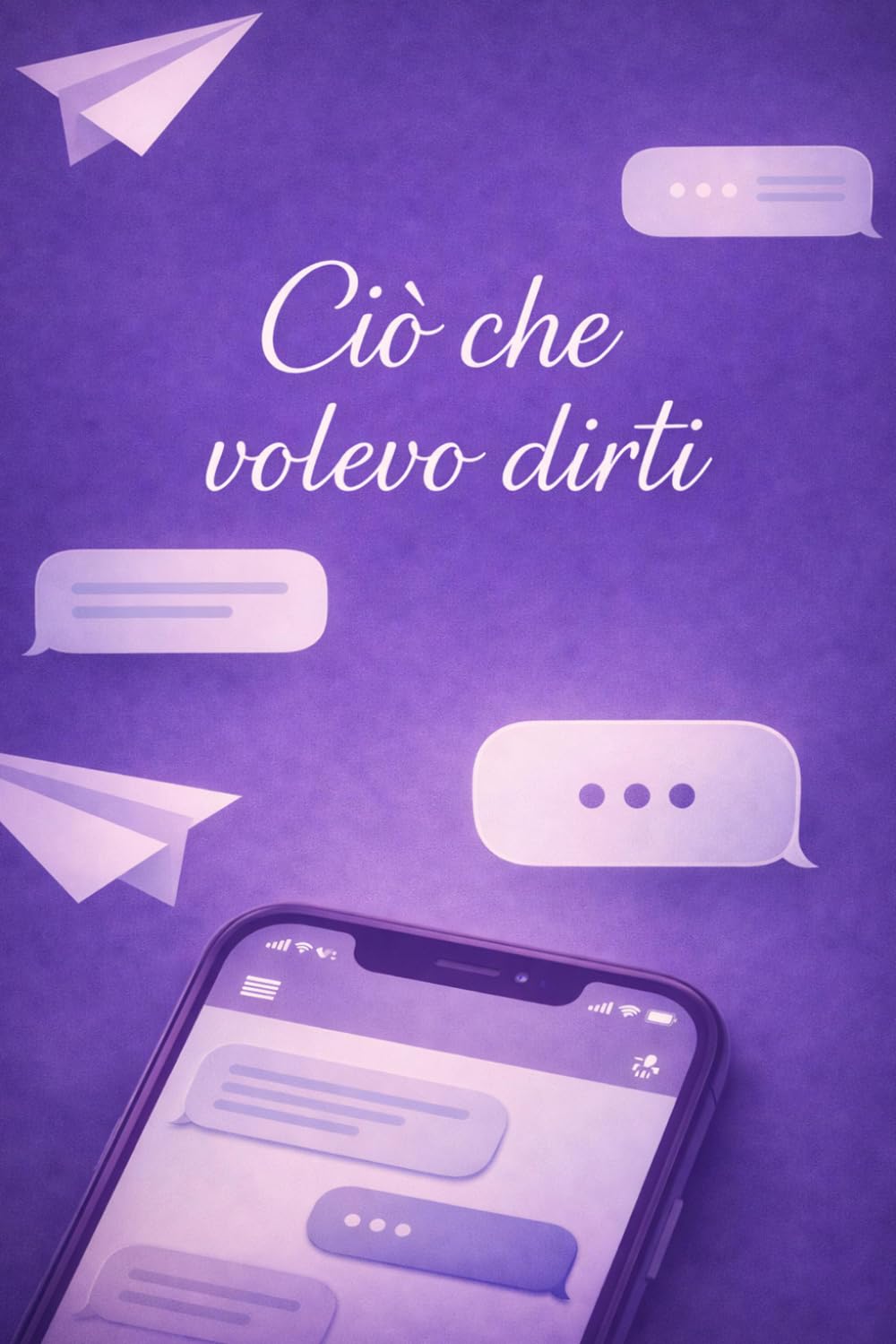 Ciò che volevo dirti