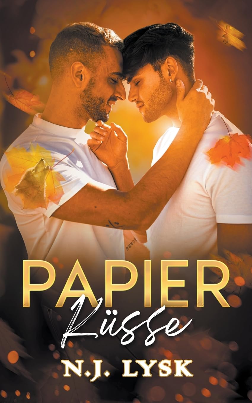 Papierküsse: Eine süße M/M Age Gap Romanze