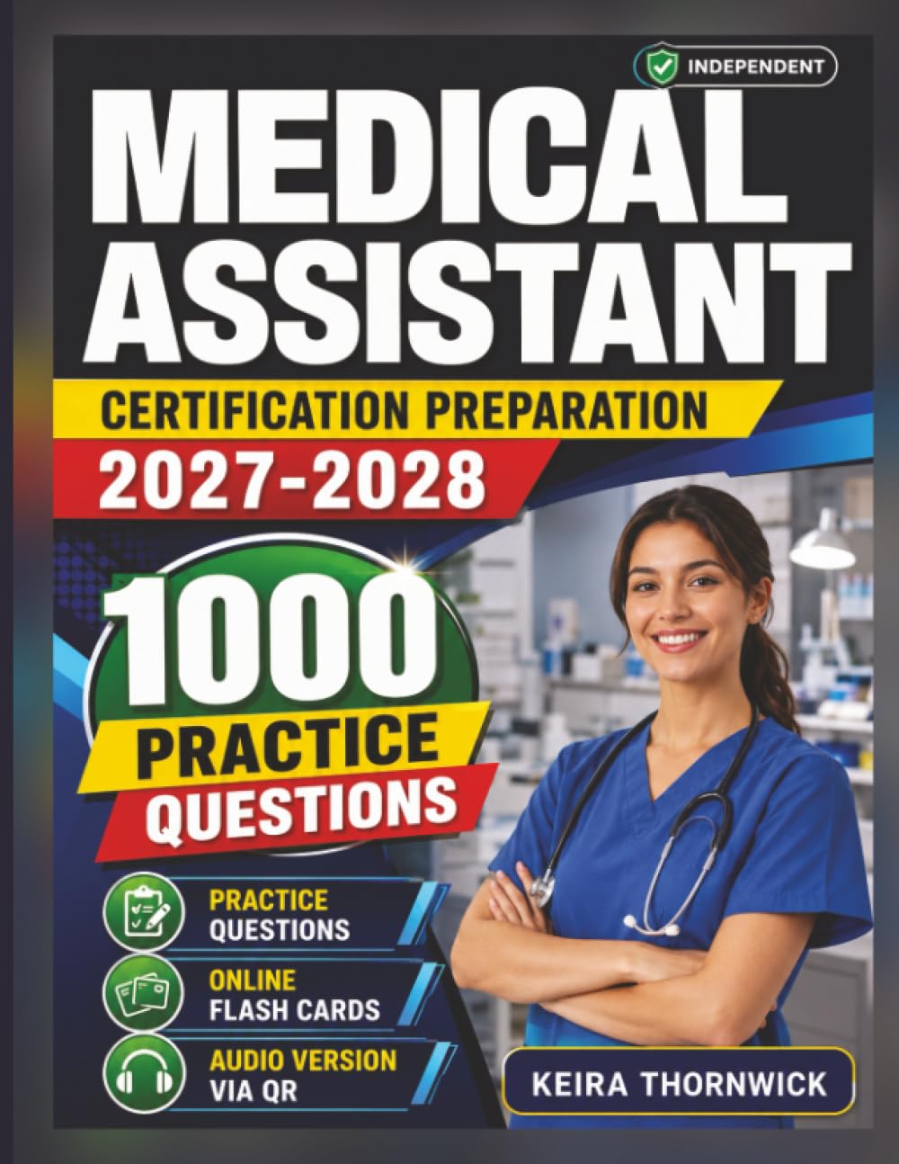 Independent Medical Assistant Certification Preparation 2027-2028