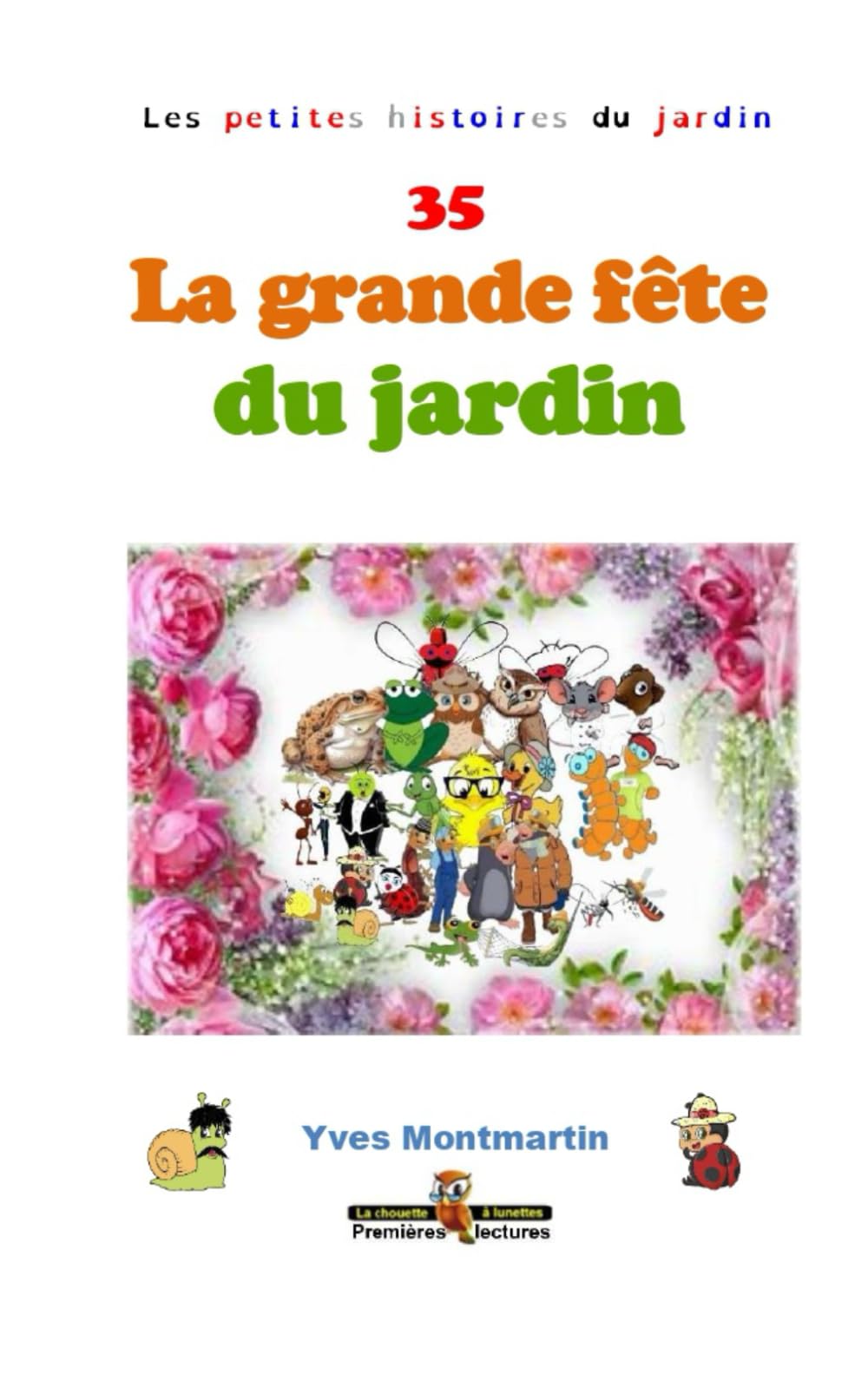 La grande fête du jardin (Les petites histoires du jardin)