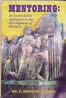 Mentoring: An Iconoclastic Approach to Development Ministry B000B9WBAM Book Cover