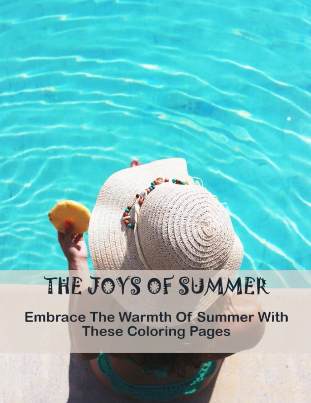 The Joys Of Summer: Embrace The Warmth Of Summer With These Coloring Pages
