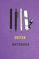 Sketch NoteBook: Large Notebook for Drawing, Doodling or Sketching: 105 Pages, 6 X 9 . Sketchbook ( Blank Paper Drawing and Write Journal ) : Personalized Sketchbook and Drawing Pad for Sketching and 1655482173 Book Cover