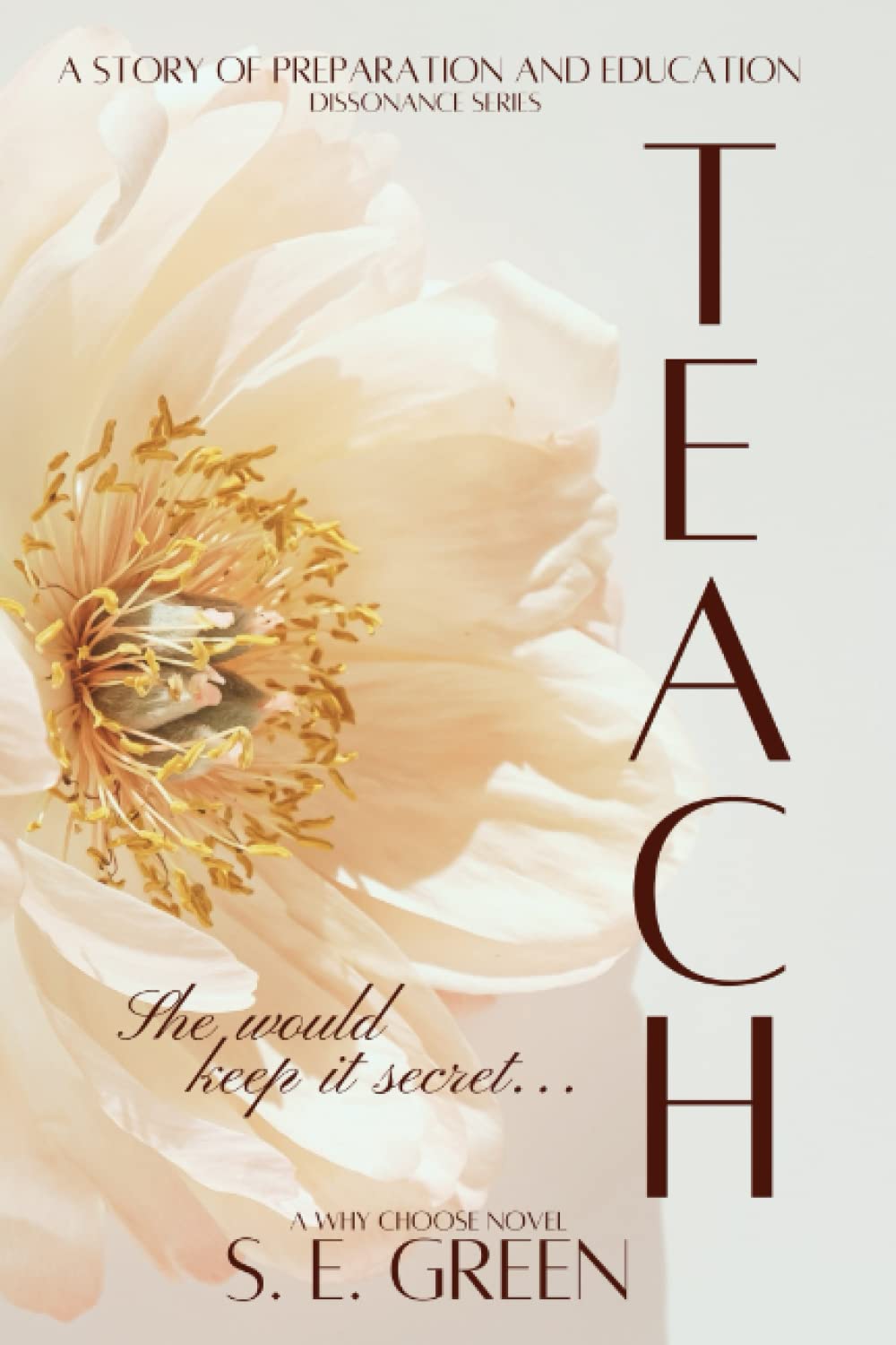 TEACH: A Student/Teacher Why Choose Romance (DISSONANCE Series)
