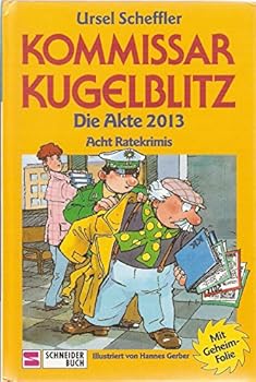 Hardcover Kommissar Kugelblitz, Bd.20, Die Akte 2013 [German] Book
