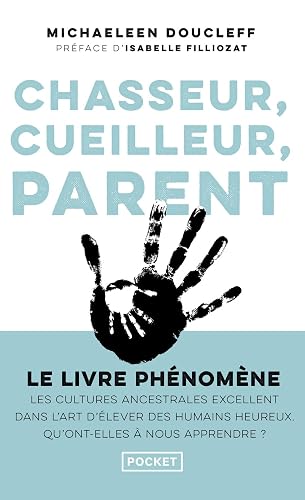 Couverture de Chasseur, cueilleur, parent