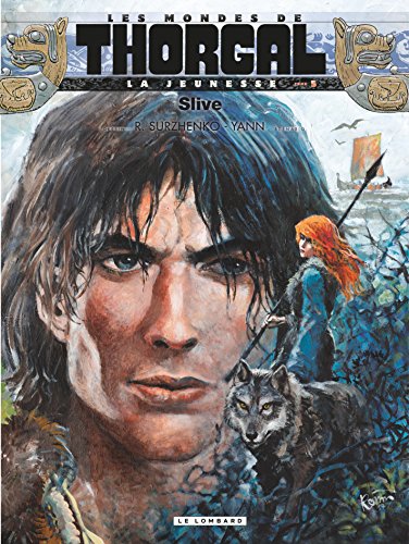 Télécharger La Jeunesse de Thorgal - Tome 5 - Slive livre En ligne