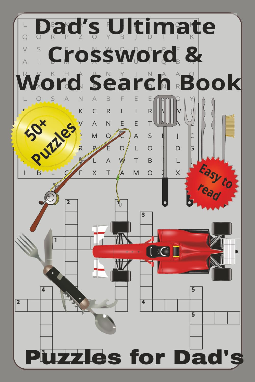 Dad's Ultimate Crossword & Word Search Book: Crossword and word search with easy to read print about Dad's Ultimate Crossword & Word Search Book and ... | Gift for vacations, holidays and free times
