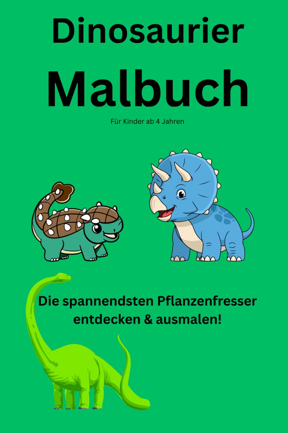 Dinosaurier Malbuch: Die spannendsten Pflanzenfresser entdecken & ausmalen!