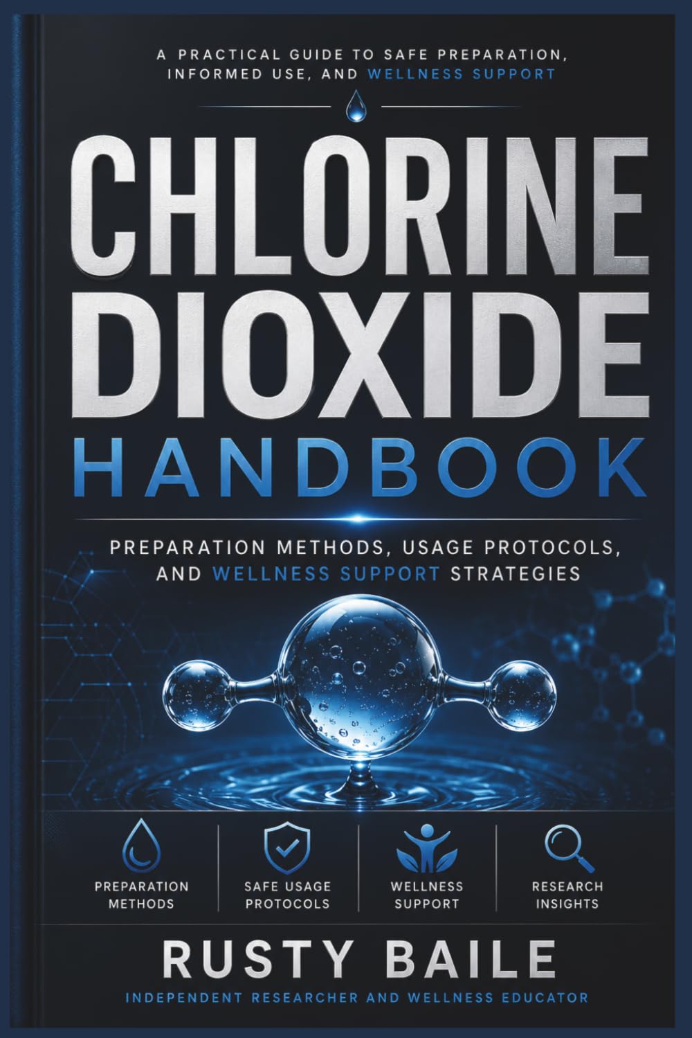 Chlorine Dioxide Handbook: Preparation Methods, Usage Protocols, and Wellness Support Strategies
