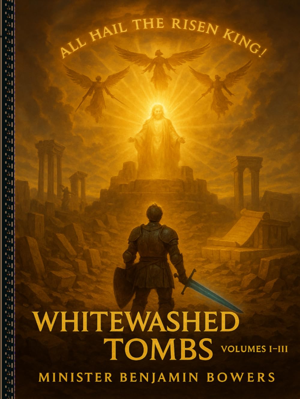Whitewashed Tombs: The Complete Trilogy