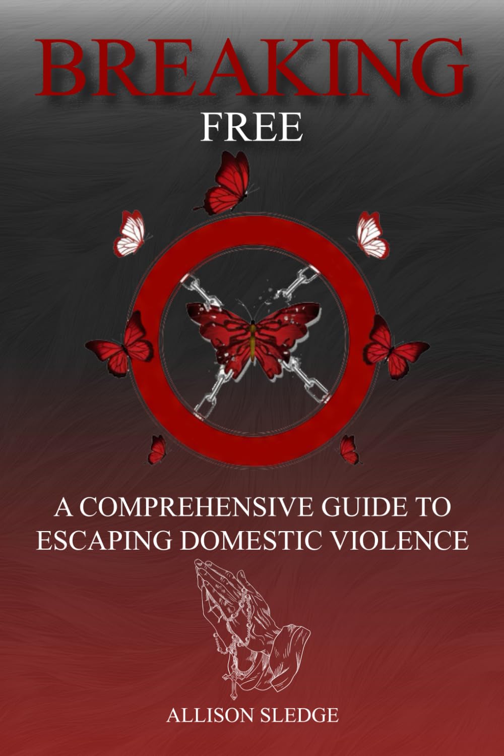 Breaking Free: A Comprehensive Guide to Escaping Domestic Violence