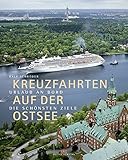 kreuzfahrt ostsee 2019 günstig  Kreuzfahrten auf der Ostsee: Urlaub an Bord – die schönsten Ziele