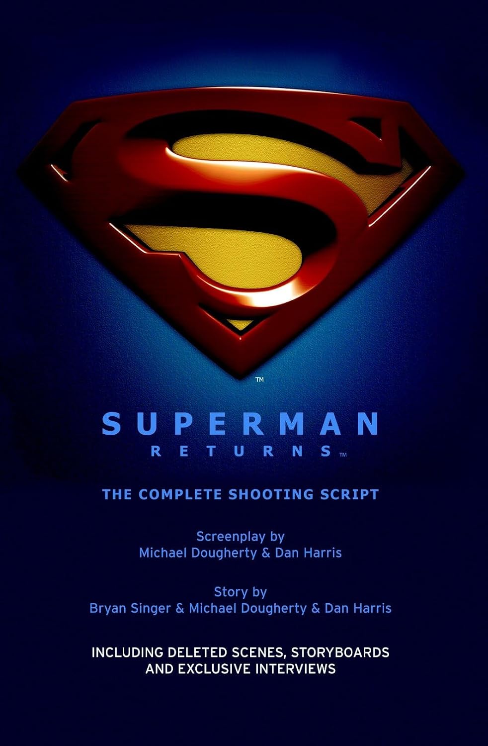 Superman Returns: The Complete Shooting Script : Dougherty, Michael ...
