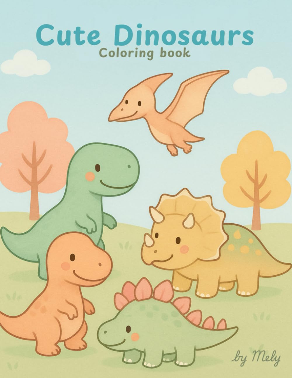 Cute Dinosaurs: Coloring book