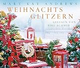 Weihnachtsglitzern - Mary Kay Andrews Sprecher: Rike Schmid Übersetzer: Maria Poets 