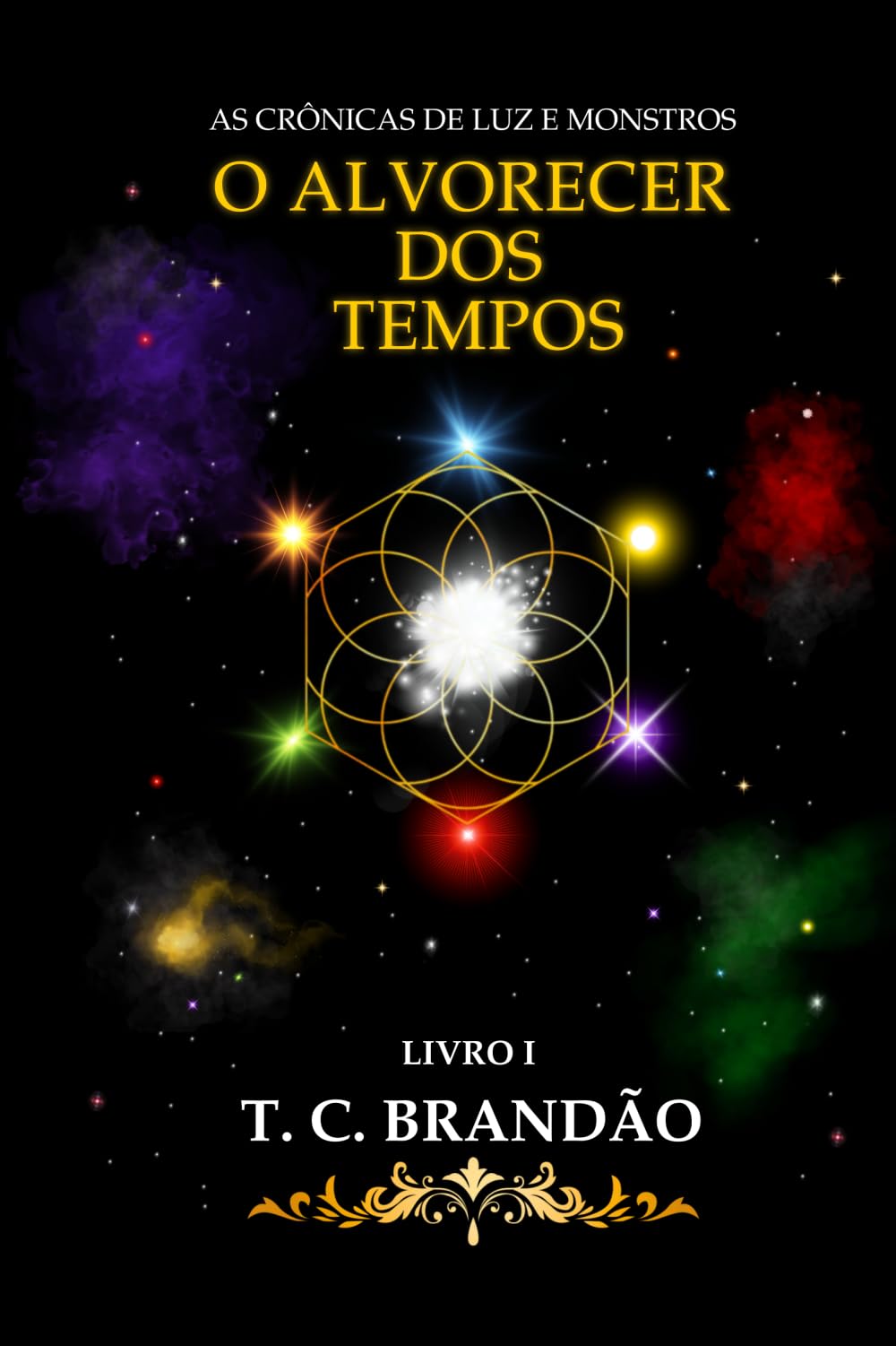 As Crônicas de Luz e Monstros: O Alvorecer dos Tempos