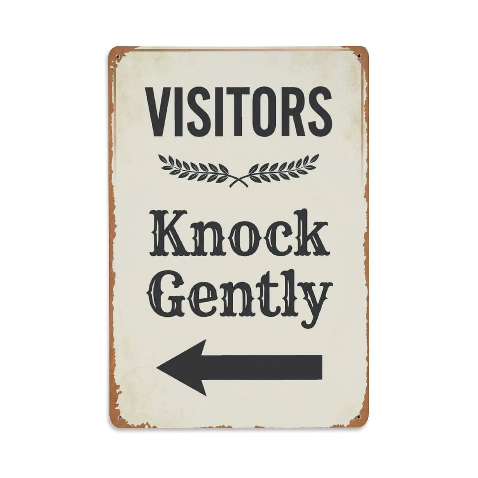 Vintage Visitors Knock Gently Arrow Laurel Metal Tin Sign
