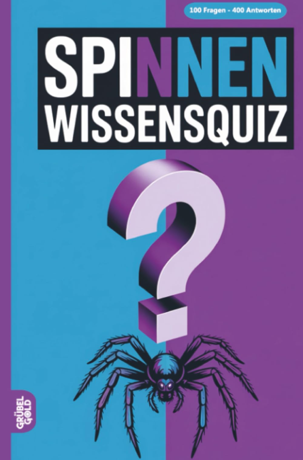 Spinnen Wissensquiz: 100 Quizfragen über Spinnen | Rätsel- und Ratespiel