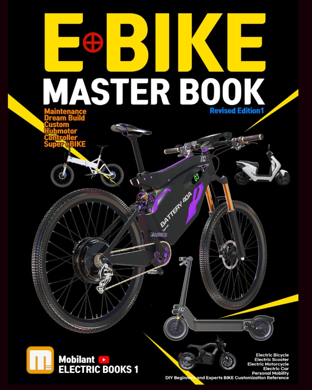 E-BIKE BOOKS 1: Electric bicycle manufacturing and repair beginner's guide