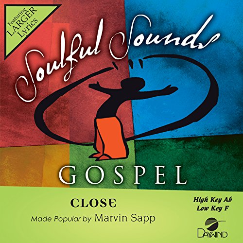 Close [Accompaniment/Performance Track] -  Marvin Sapp, Audio CD