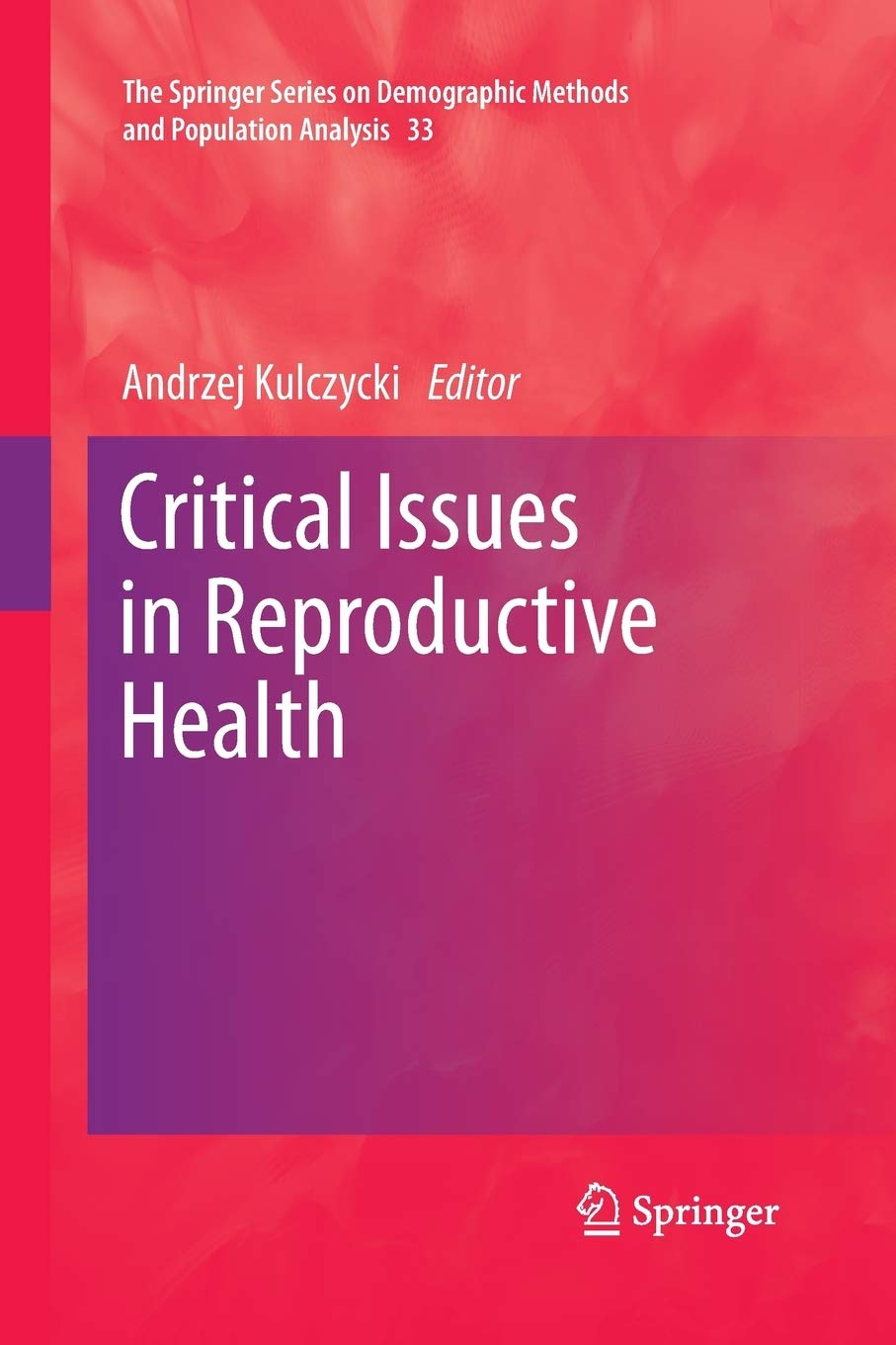 Critical Issues in Reproductive Health