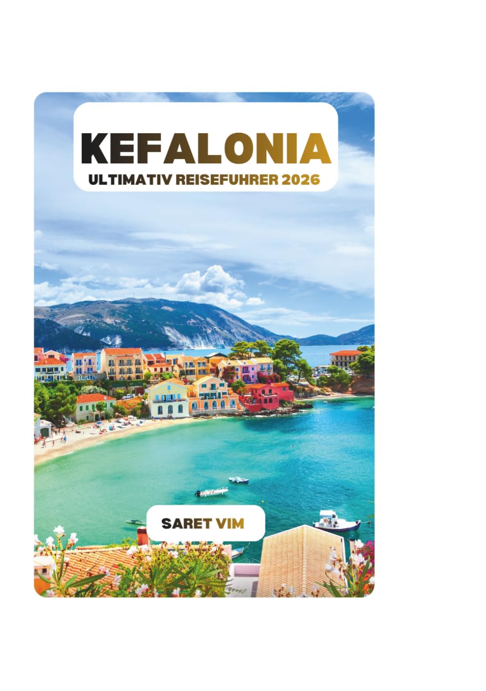 KEFALONIA ULTIMATIV REISEFUHRER 2026