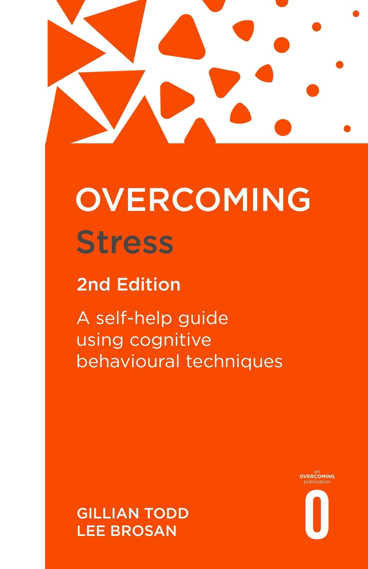 Overcoming Stress 2nd Edition by Gillian Todd PAPERBACK 9781472136213