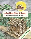 Cajun Night Before ChristmasÃâÃÂ® Coloring Book (The Night Before Christmas Series)