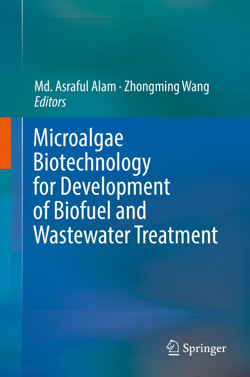 Microalgae Biotechnology for Development of Biofuel and Wastewater Treatment
