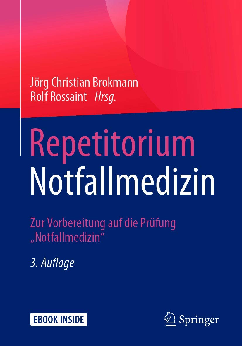 Repetitorium Notfallmedizin: Zur Vorbereitung auf die Prüfung "Notfallmedizin"