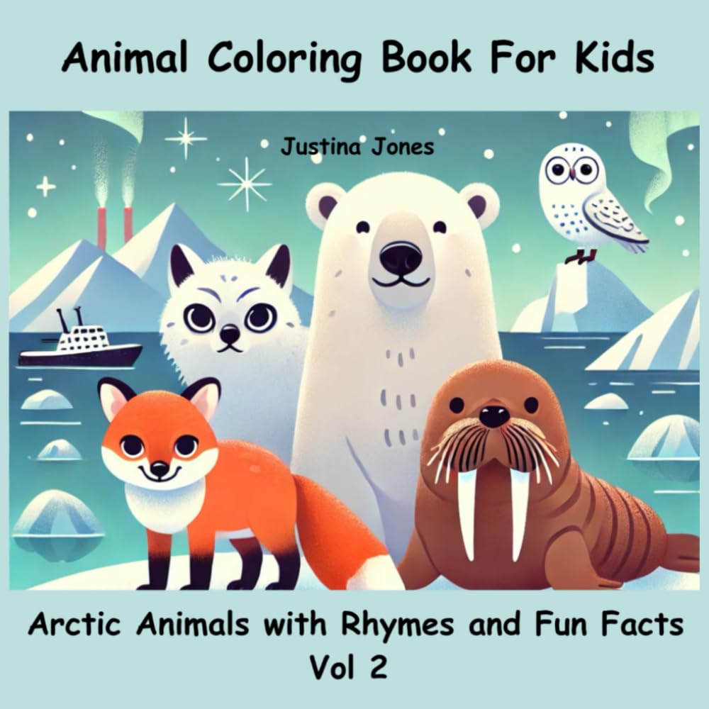 Animal Coloring Book For Kids: Arctic Animals With Rhymes And Fun Facts