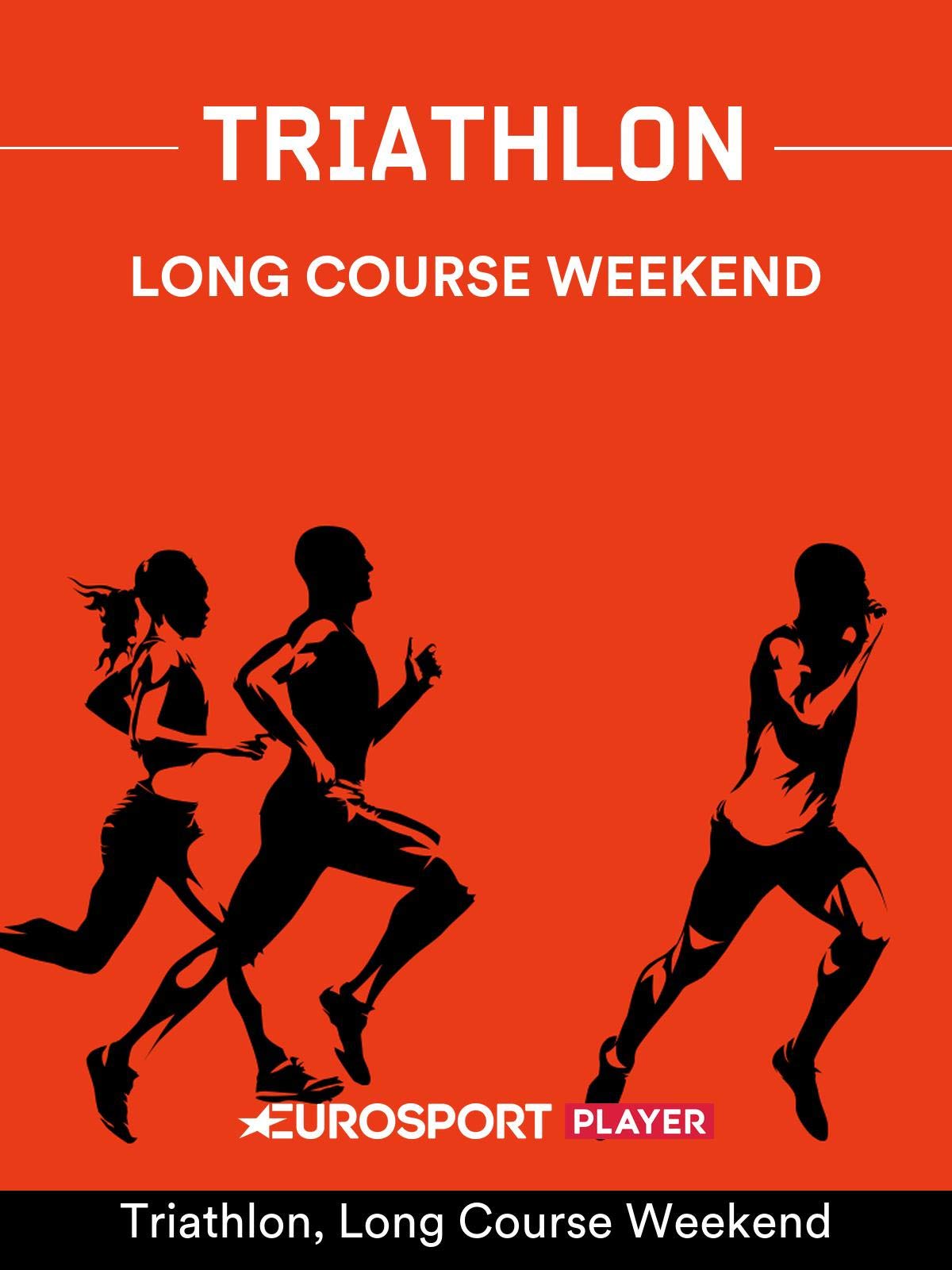 Triathlon: Long Course Weekend
