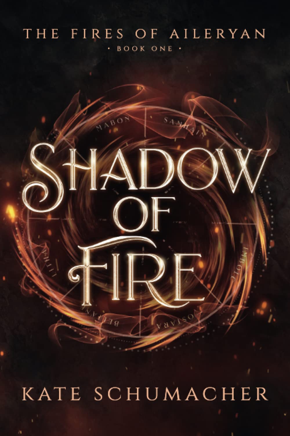 Shadow of Fire: The Fires of Aileryan: 1