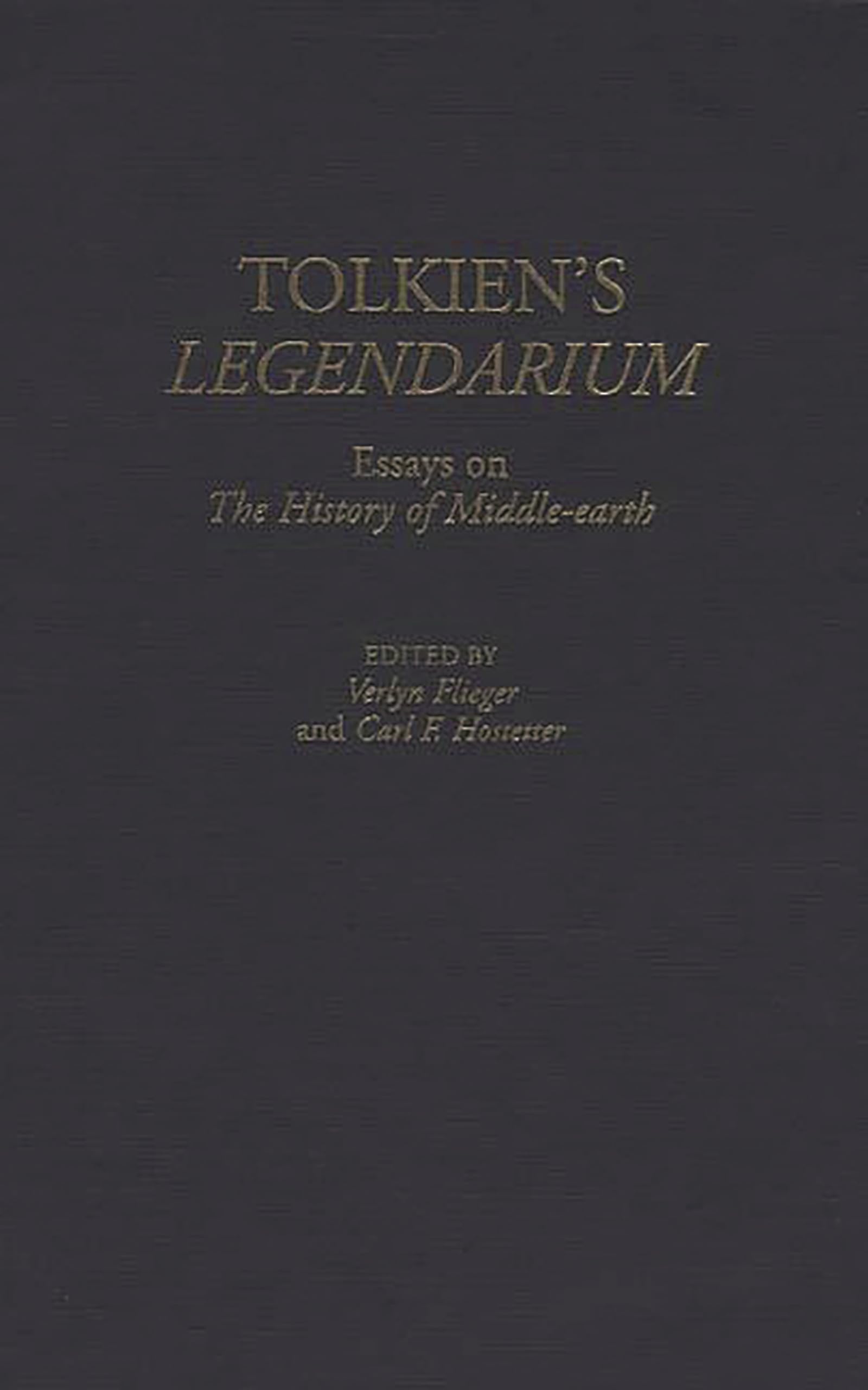 Cover of Tolkien's Legendarium: Essays on the History of Middle-Earth