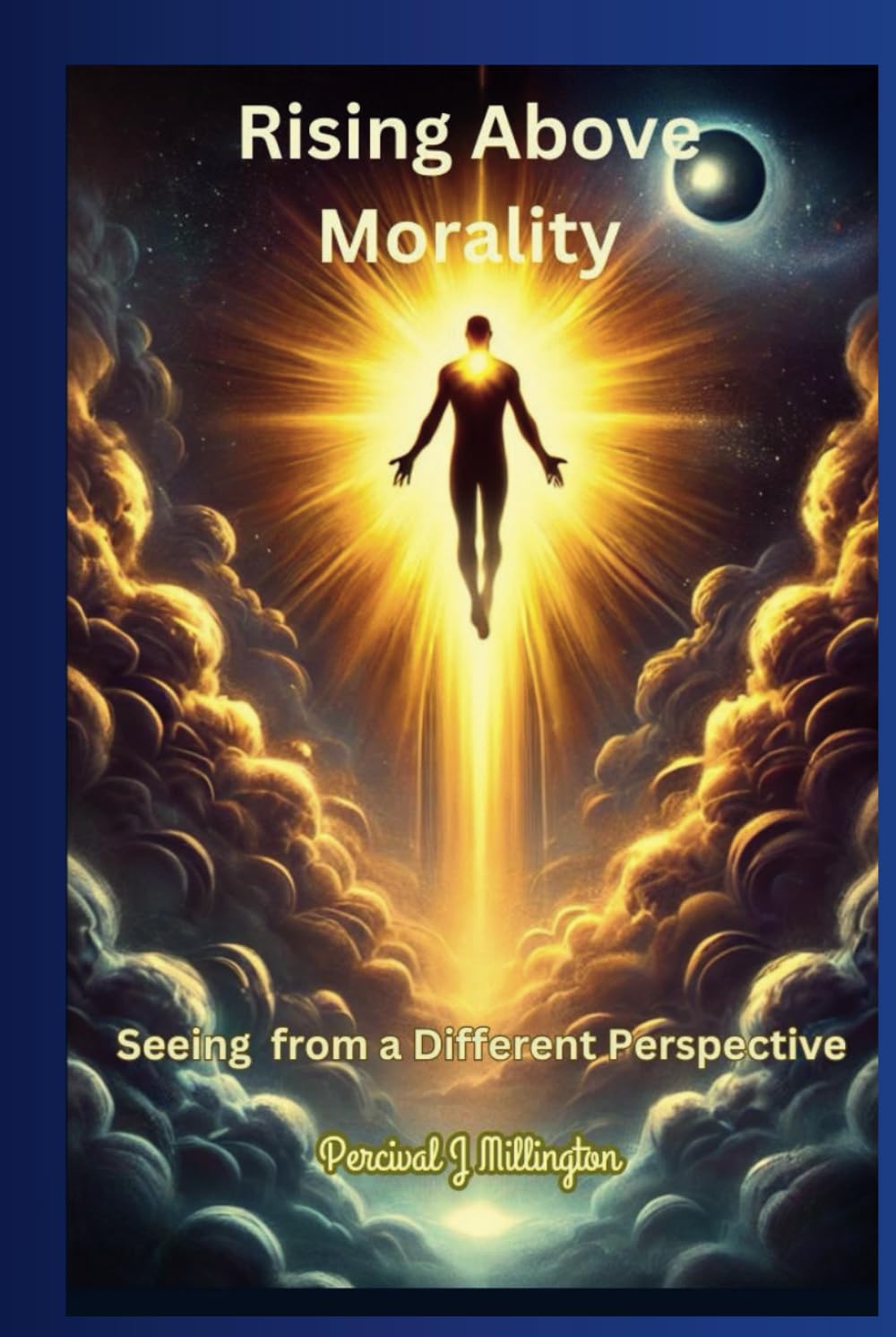 Rising Above Morality: Seeing thing from a different perspective