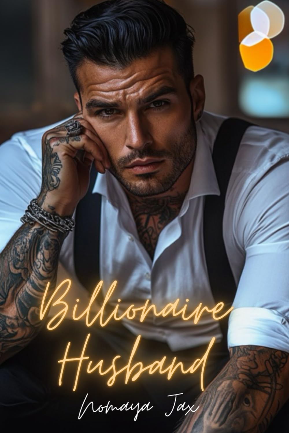 Billionaire Husband: A Billionaire Boss Romance (The Last Billionaires)