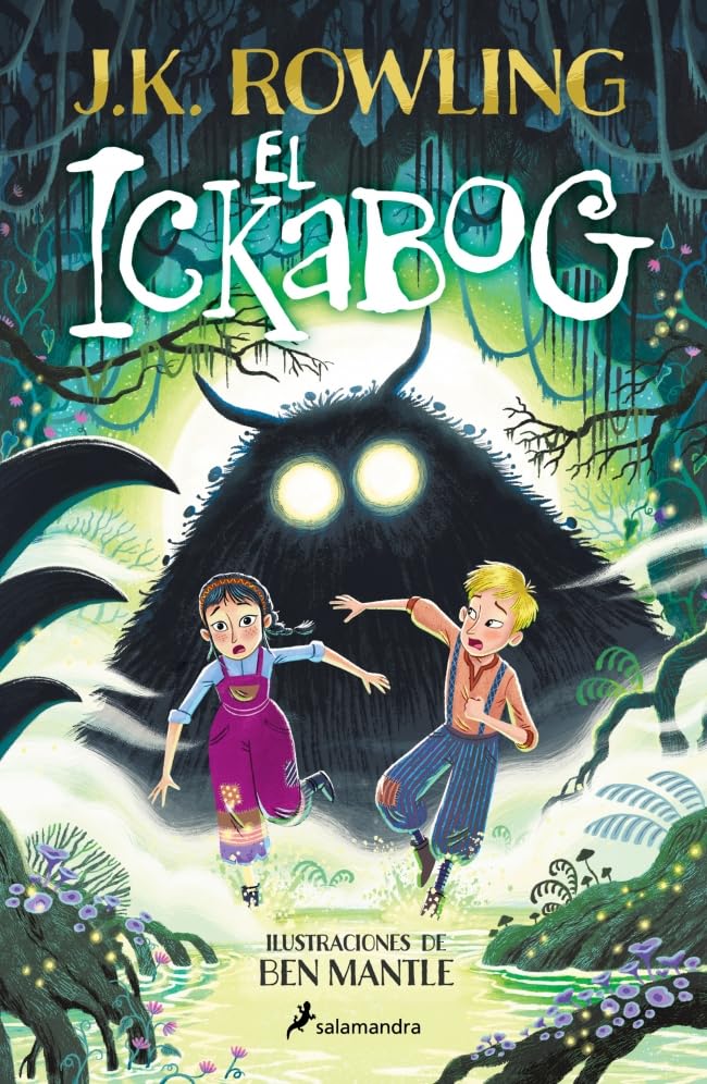 El ickabog (edición con ilustraciones de Ben Mantle)