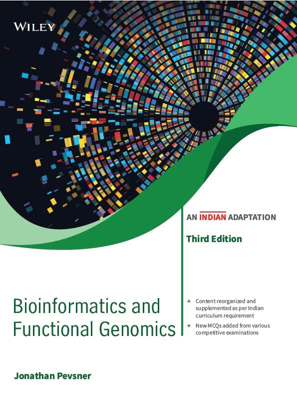 BIOINFORMATICS AND FUNTIONAL GENOMICS AN INDIAN ADAPTATION 3ED (PB 2022)