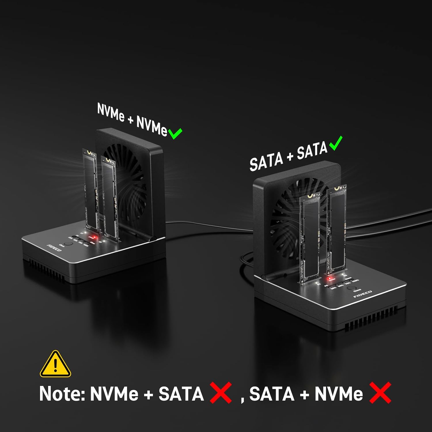 Two FIDECO cloner docks, one showing two NVMe SSDs inserted (NVMe + NVMe) and another showing two SATA SSDs inserted (SATA + SATA). A warning indicates that NVMe + SATA or SATA + NVMe combinations are not supported.