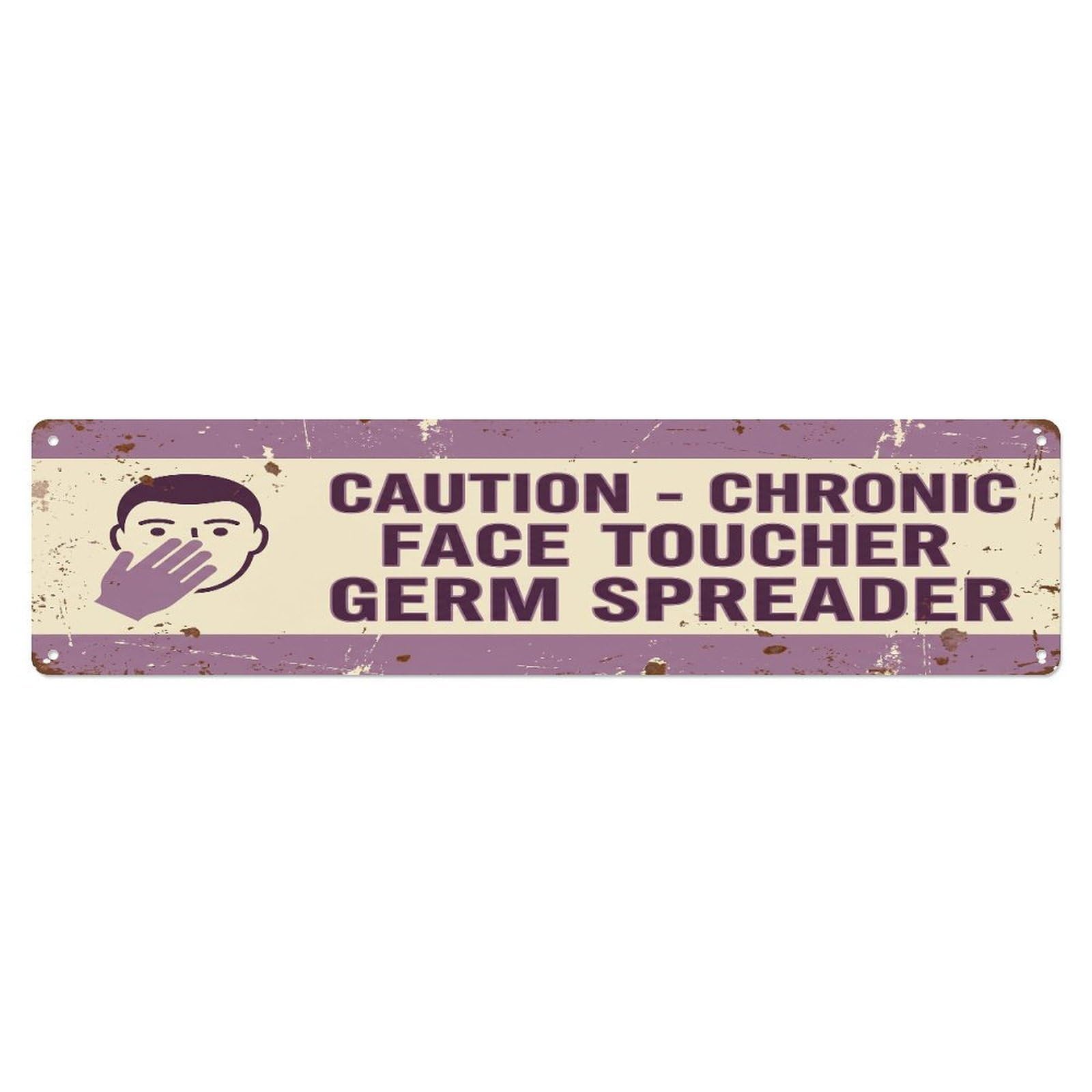 Fqcyn Style Metal Tin Sign Vintage Funny Caution Chronic Face Toucher Warning