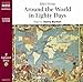 Around the World in Eighty Days (Classic Fiction)